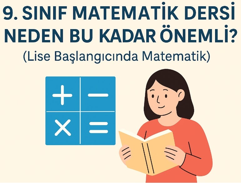 9.Sınıf matematik dersinin önemi