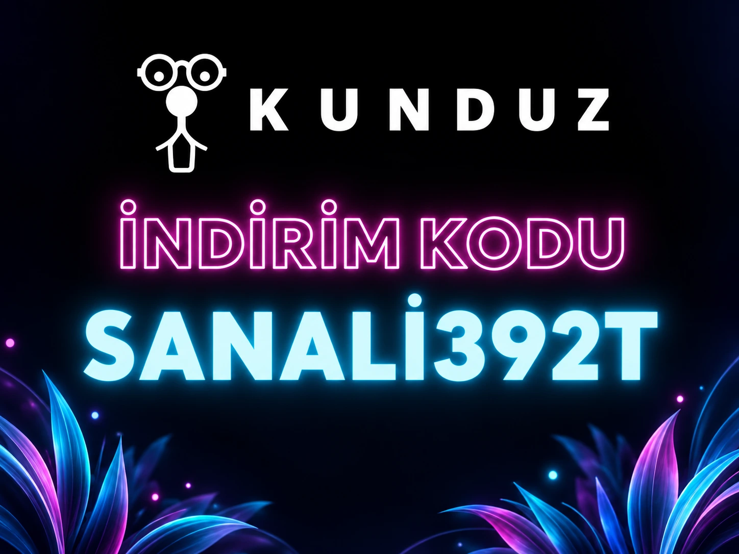 Kunduz indirim Kodu
